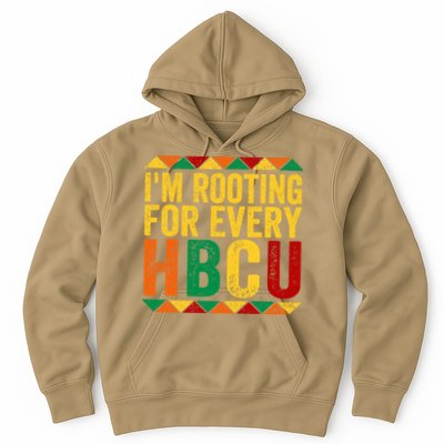 HBCU Black History Month I_m Rooting For Every HBCU Hoodie