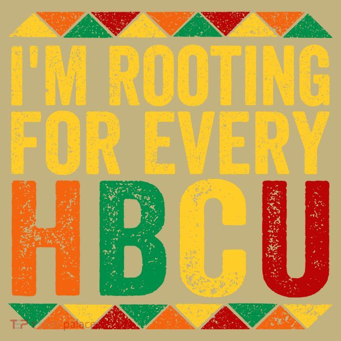 HBCU Black History Month I_m Rooting For Every HBCU Button