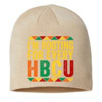 HBCU Black History Month I_m Rooting For Every HBCU Sustainable Beanie