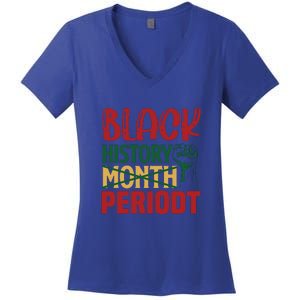 Happy Black History Month Period Gift Women's V-Neck T-Shirt