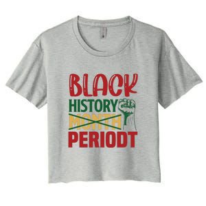 Happy Black History Month Period Gift Women's Crop Top Tee