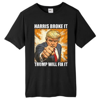 Harris Broke It Trump Will Fix It Donald Trump Tall Fusion ChromaSoft Performance T-Shirt