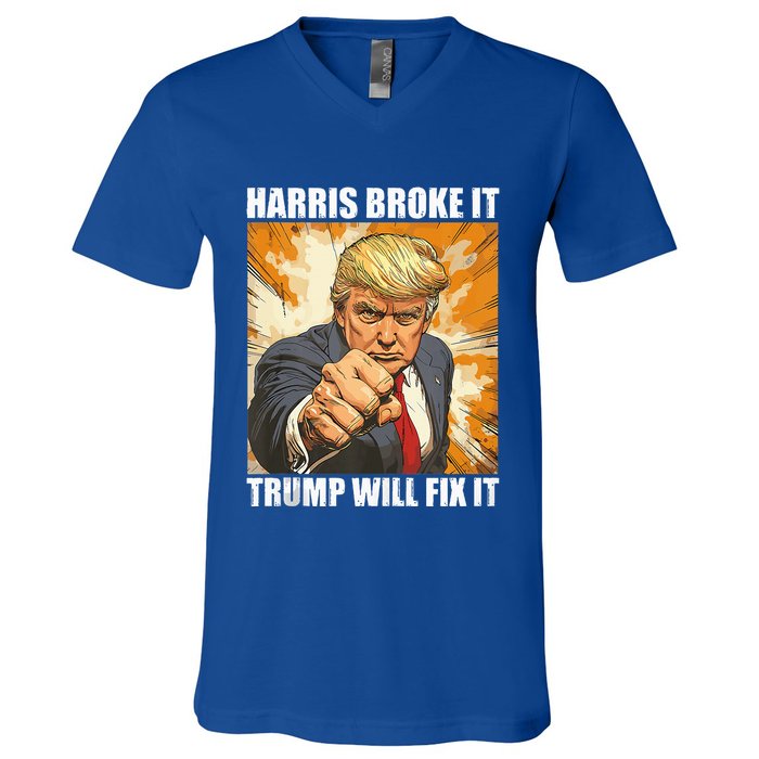 Harris Broke It Trump Will Fix It Donald Trump V-Neck T-Shirt