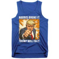 Harris Broke It Trump Will Fix It Donald Trump Tank Top