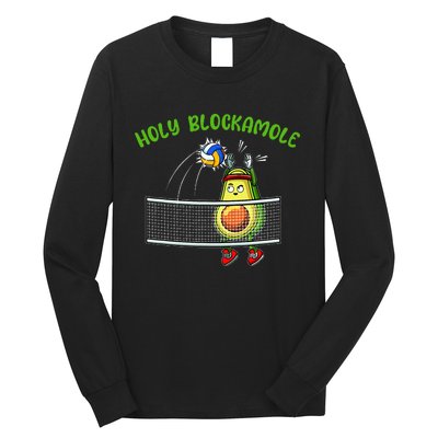 Holy Blockamole I Volleyball Avocado Food Lover Funny Long Sleeve Shirt