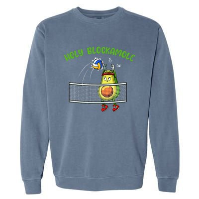 Holy Blockamole I Volleyball Avocado Food Lover Funny Garment-Dyed Sweatshirt