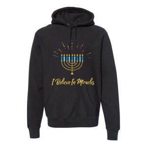 Hanukkah Believe In Miracles Menorah Lit Jewish Faith Latke Premium Hoodie