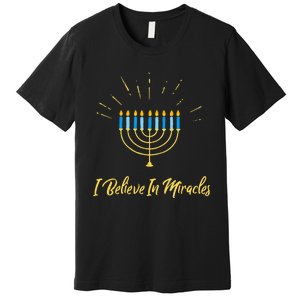 Hanukkah Believe In Miracles Menorah Lit Jewish Faith Latke Premium T-Shirt