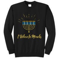 Hanukkah Believe In Miracles Menorah Lit Jewish Faith Latke Tall Sweatshirt