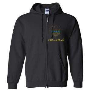 Hanukkah Believe In Miracles Menorah Lit Jewish Faith Latke Full Zip Hoodie