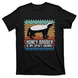 Honey Badger is my Spirit Animal T-Shirt