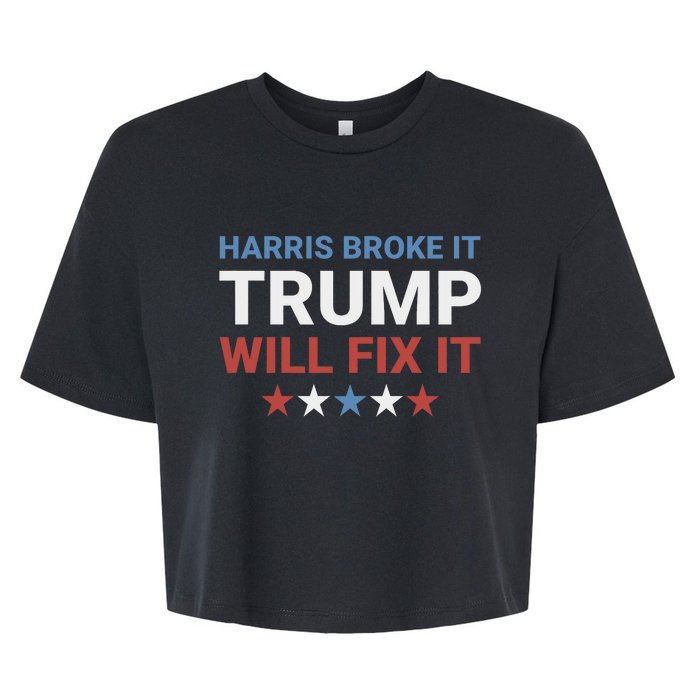 Harris Broke It Trump Will Fix It Kamala Broke It Trump 2024 Bella+Canvas Jersey Crop Tee