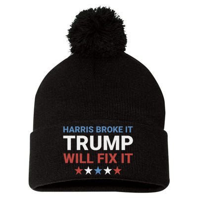 Harris Broke It Trump Will Fix It Kamala Broke It Trump 2024 Pom Pom 12in Knit Beanie