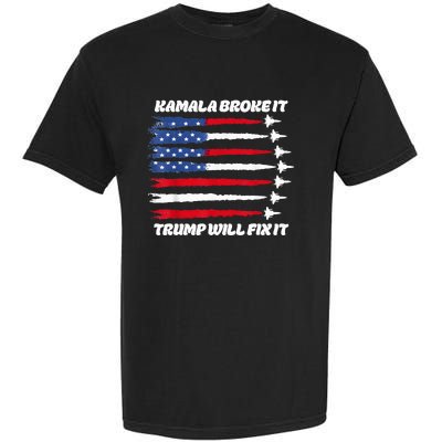 Harris Broke It Trump Will Fix It Kamala Broke It Trump 2024 Garment-Dyed Heavyweight T-Shirt