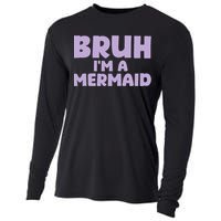 Halloween Bruh IM A Mermaid Cooling Performance Long Sleeve Crew