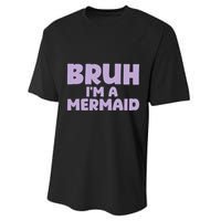 Halloween Bruh IM A Mermaid Performance Sprint T-Shirt