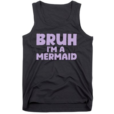 Halloween Bruh IM A Mermaid Tank Top