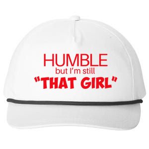 Humble But Im Still That Girl Funny Saying Snapback Five-Panel Rope Hat