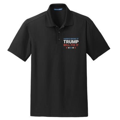 Harris Broke It Trump Will Fix It Kamala Broke It Trump 2024 Dry Zone Grid Polo