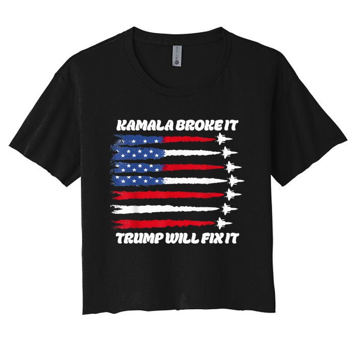 Harris Broke It Trump Will Fix It Kamala Broke It Trump 2024 Women's Crop Top Tee