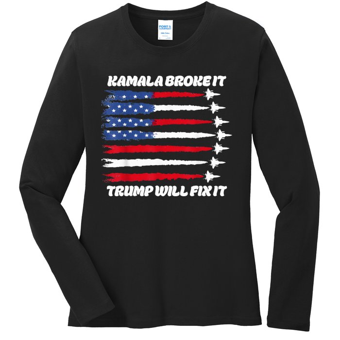 Harris Broke It Trump Will Fix It Kamala Broke It Trump 2024 Ladies Long Sleeve Shirt