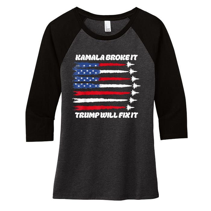 Harris Broke It Trump Will Fix It Kamala Broke It Trump 2024 Women's Tri-Blend 3/4-Sleeve Raglan Shirt