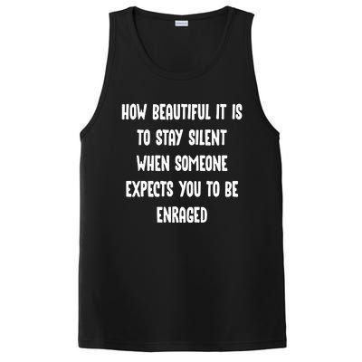 How Beautiful It Is To Stay Silent When Someone Expects Gift PosiCharge Competitor Tank