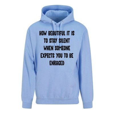 How Beautiful It Is To Stay Silent When Someone Expects Gift Unisex Surf Hoodie