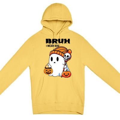 Halloween Bruh I Mean Boo Ghost Funny Premium Pullover Hoodie