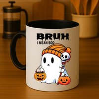 Halloween Bruh I Mean Boo Ghost Funny Mug