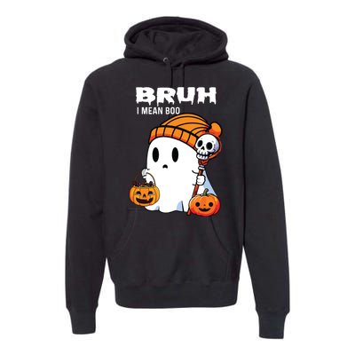 Halloween Bruh I Mean Boo Ghost Funny Premium Hoodie