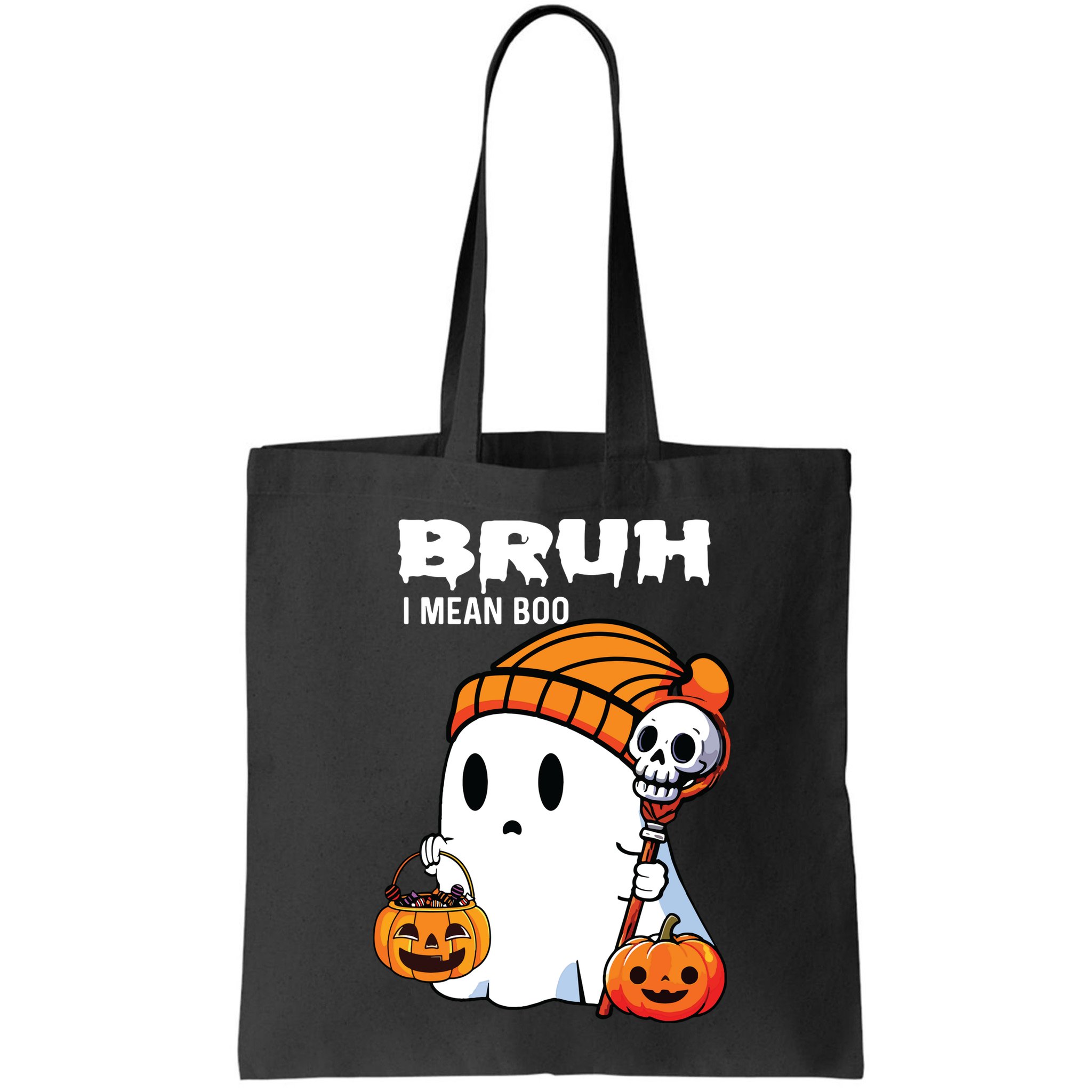 Halloween Bruh I Mean Boo Ghost Funny Bag