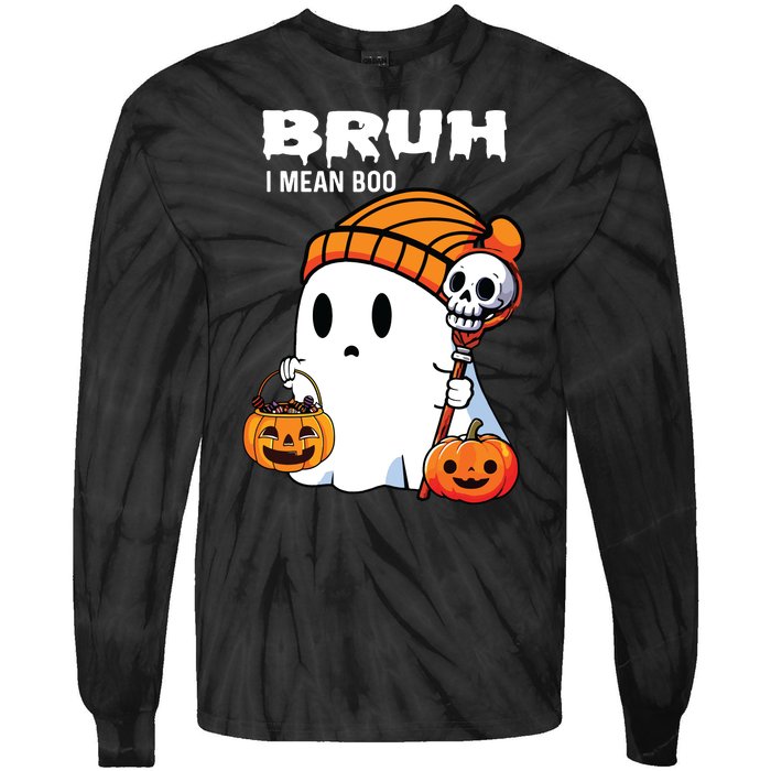 Halloween Bruh I Mean Boo Ghost Funny Tie-Dye Long Sleeve Shirt