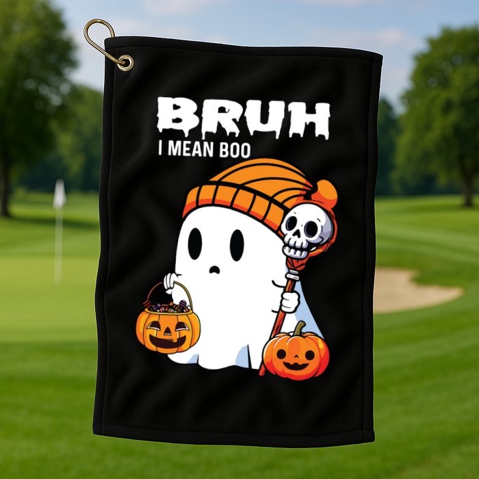 Halloween Bruh I Mean Boo Ghost Funny Golf Towel
