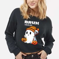 Halloween Bruh I Mean Boo Ghost Funny Cropped Pullover Crew