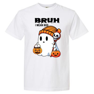 Halloween Bruh I Mean Boo Ghost Funny Garment-Dyed Heavyweight T-Shirt