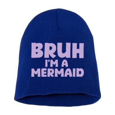 Halloween Bruh IM A Mermaid Short Acrylic Beanie