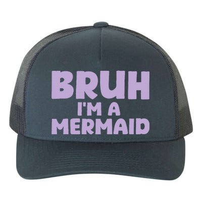 Halloween Bruh IM A Mermaid Yupoong Adult 5-Panel Trucker Hat