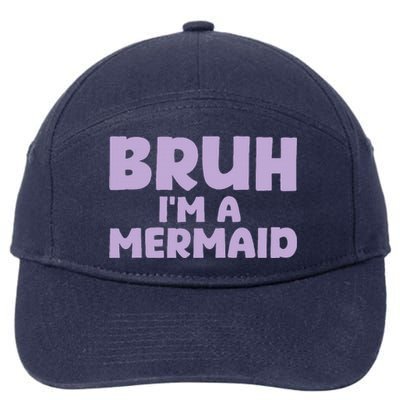 Halloween Bruh IM A Mermaid 7-Panel Snapback Hat