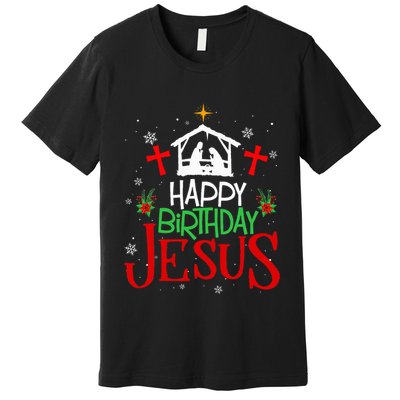 Happy Birthday Jesus Funny Christian Christmas Holiday Gifts Premium T-Shirt