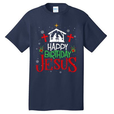 Happy Birthday Jesus Funny Christian Christmas Holiday Gifts Tall T-Shirt