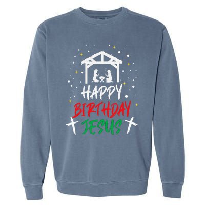 Happy Birthday Jesus Garment-Dyed Sweatshirt