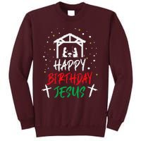 Happy Birthday Jesus Tall Sweatshirt