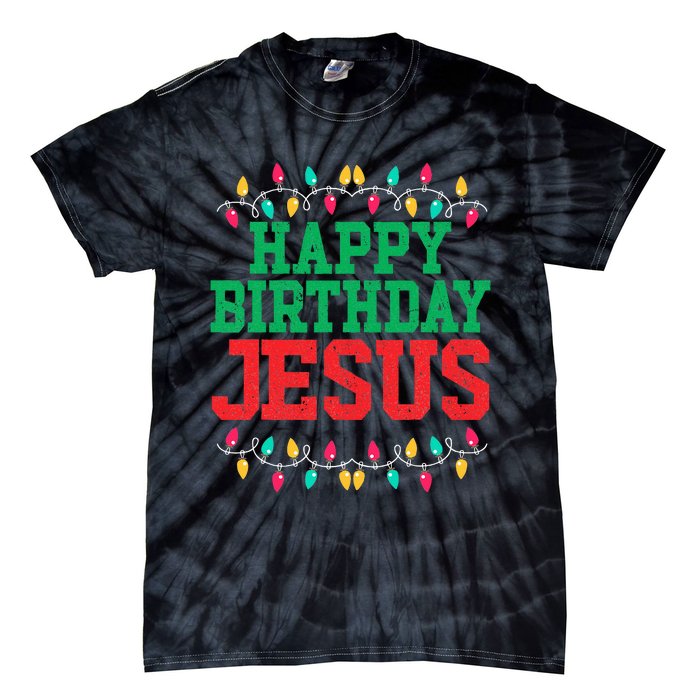 Happy Birthday Jesus Christian Christmas Tie-Dye T-Shirt