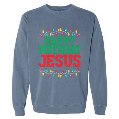 Happy Birthday Jesus Christian Christmas Garment-Dyed Sweatshirt