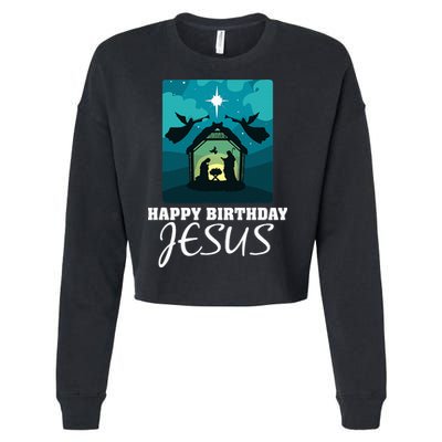 Happy Birthday Jesus  Christmas Advent Nativity Scene North  Cropped Pullover Crew