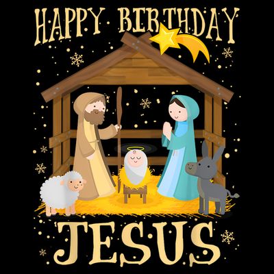 Happy Birthday Jesus Funny Christmas Nativity Christian T-Shirt