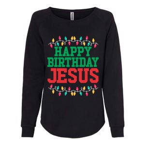 Happy Birthday Jesus Christian Christmas Gift Womens California Wash Sweatshirt