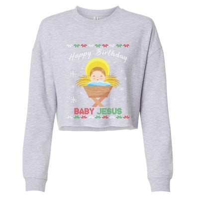 Happy Birthday Jesus Funny Ugly Christmas Gift Cropped Pullover Crew