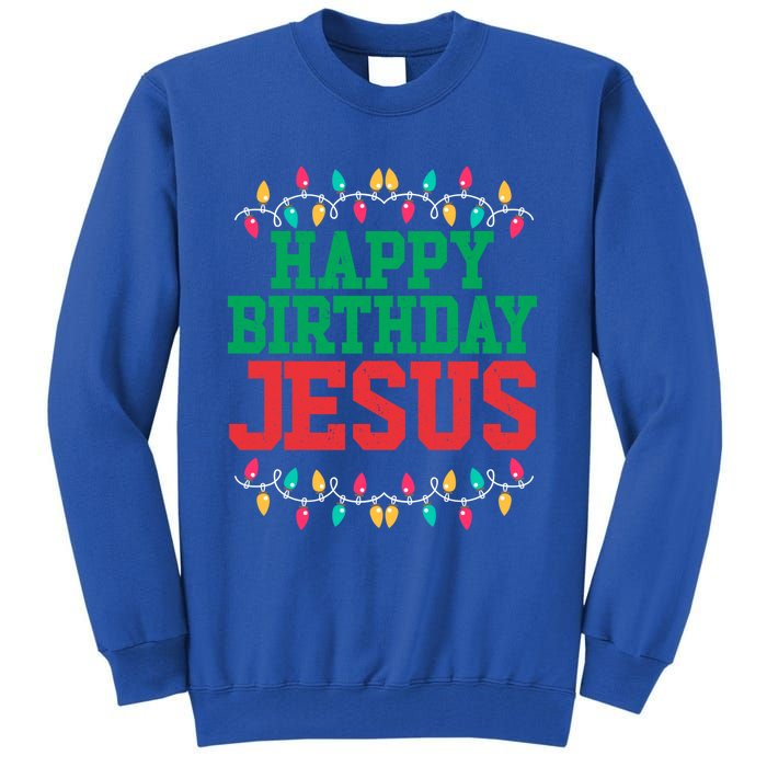 Happy Birthday Jesus Christian Christmas Cute Gift Tall Sweatshirt